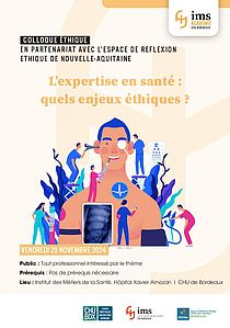 Lire la suite : IMS-Hôpital Xavier Arnozan, Pessac L'expertise en santé, quels enjeux éthiques ?