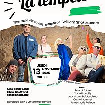 Lire la suite : Spectacle "La Tempête" jeudi 13 novembre 2025 à 20h Bordeaux